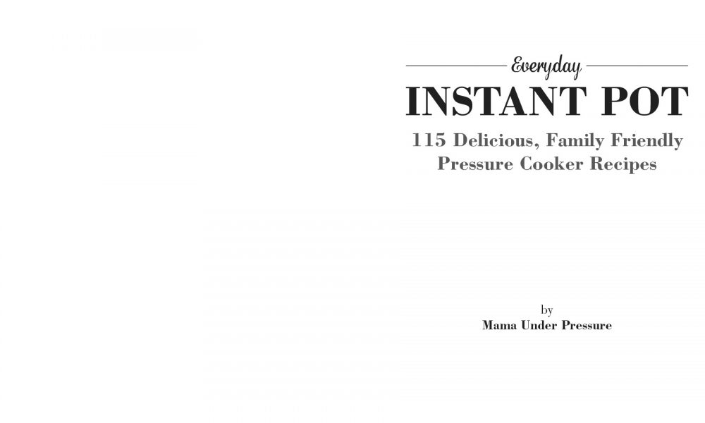 Everyday Instant Pot